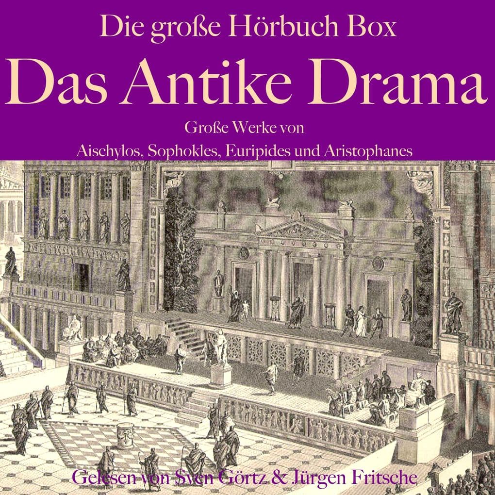 Das Antike Drama: Die große Hörbuch Box