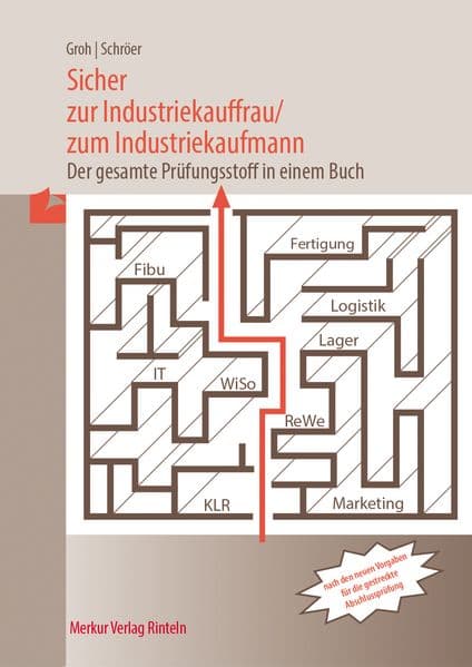 Sicher zur Industriekauffrau / zum Industriekaufmann