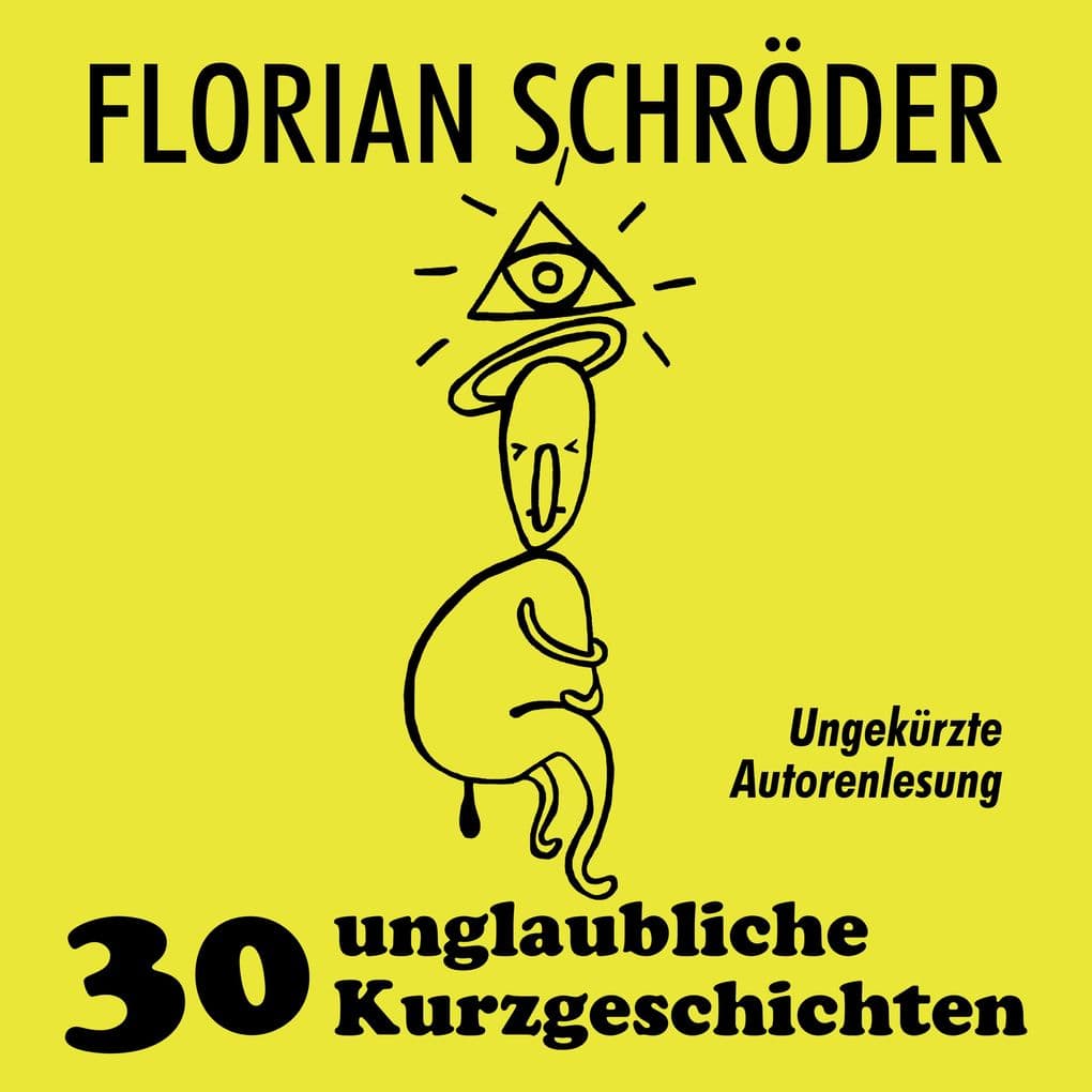 30 unglaubliche Kurzgeschichten