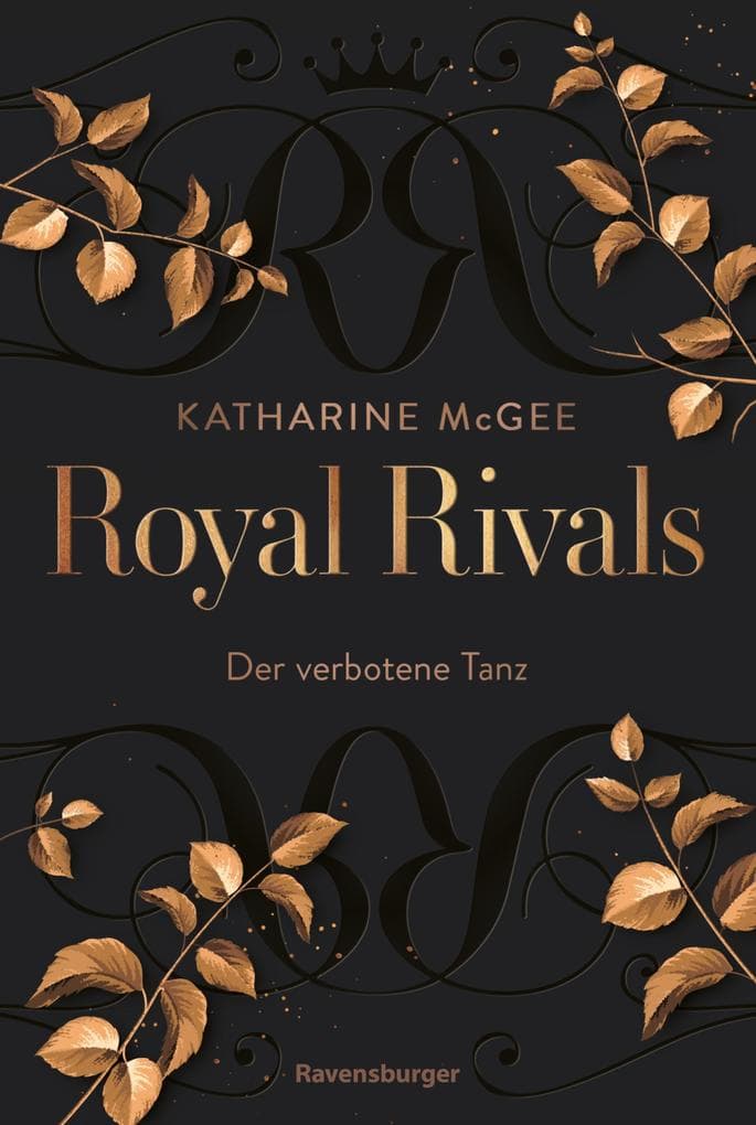 Royal Rivals, Band 1 - Der verbotene Tanz