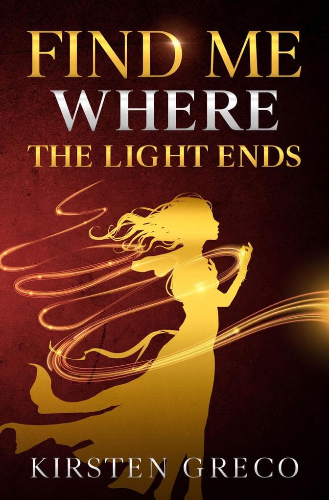 Find me where the light ends