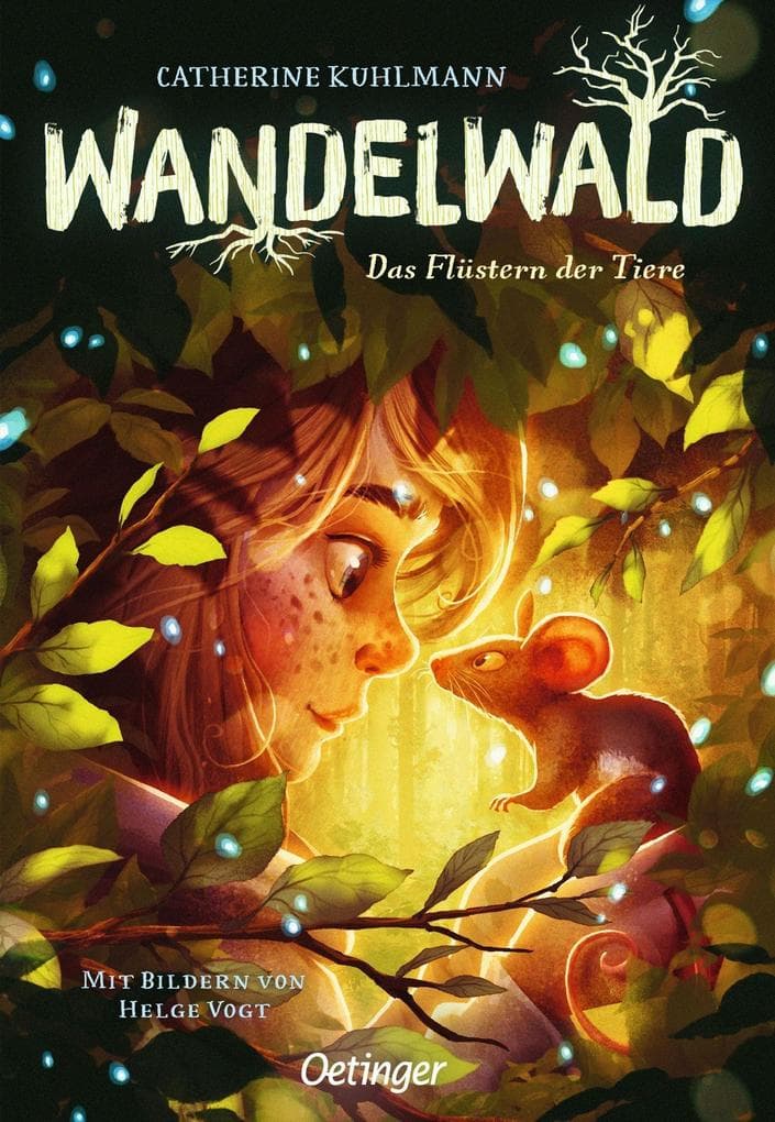 Wandelwald 1. Das Flüstern der Tiere