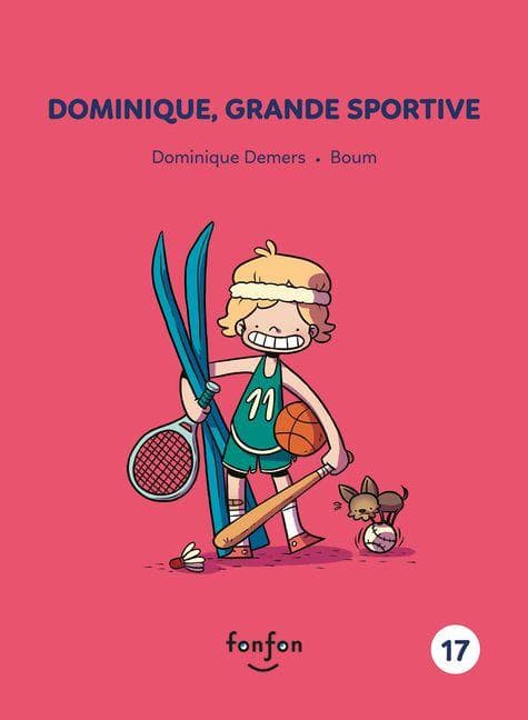 Dominique, Grande Sportive