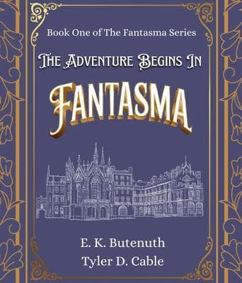 The Adventure Begins In Fantasma