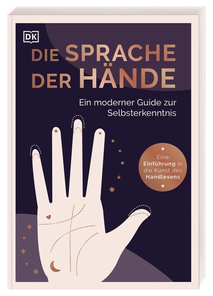 Die Sprache der Hände - ein moderner Guide zur Selbsterkenntnis
