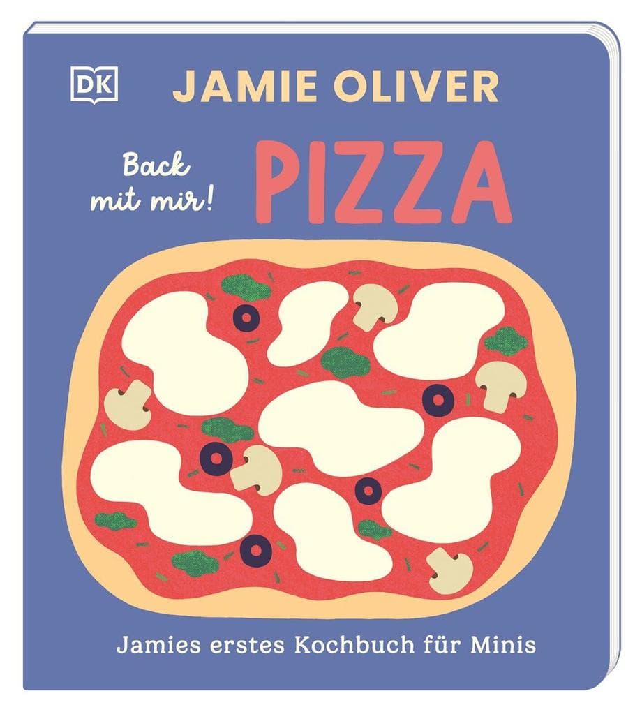 Jamies erstes Kochbuch für Minis. Back mit mir! Pizza