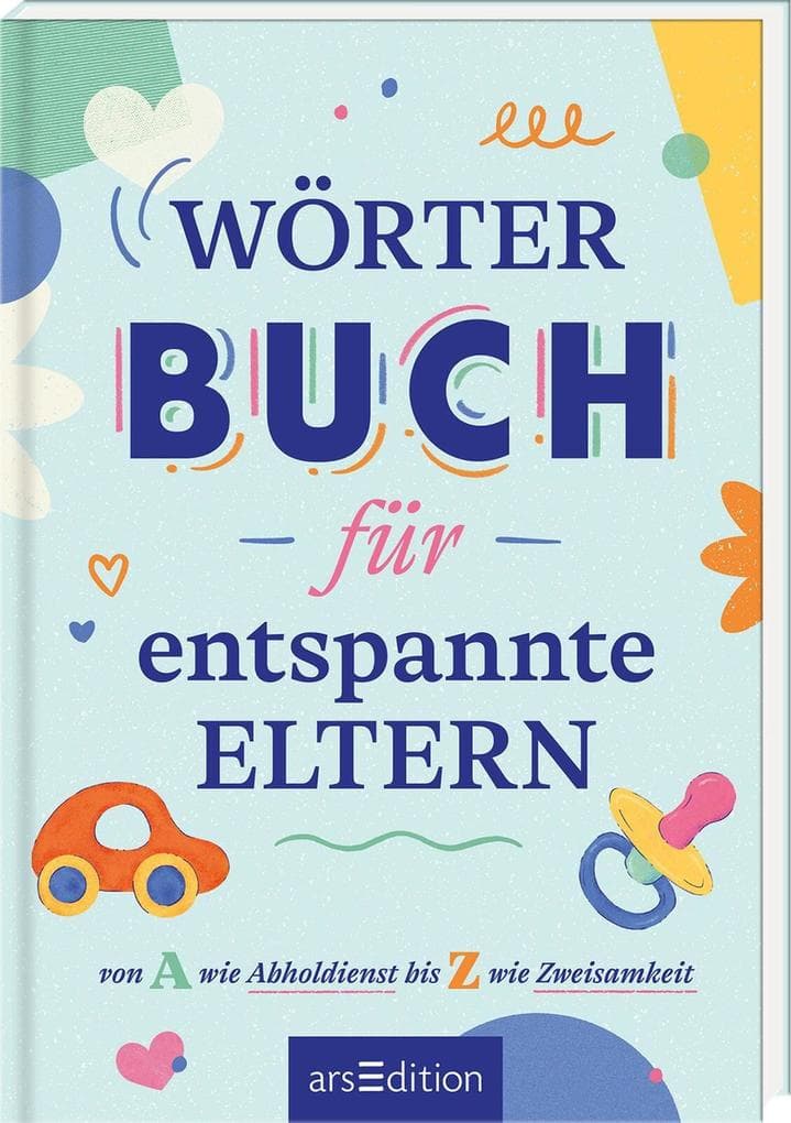 Wörterbuch für entspannte Eltern