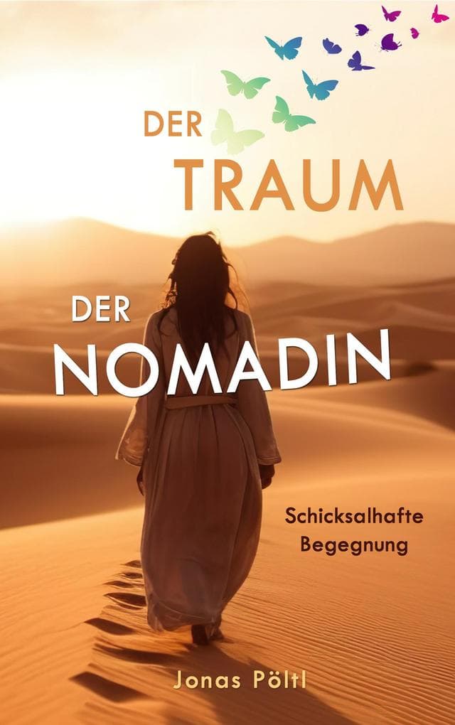 Der Traum der Nomadin