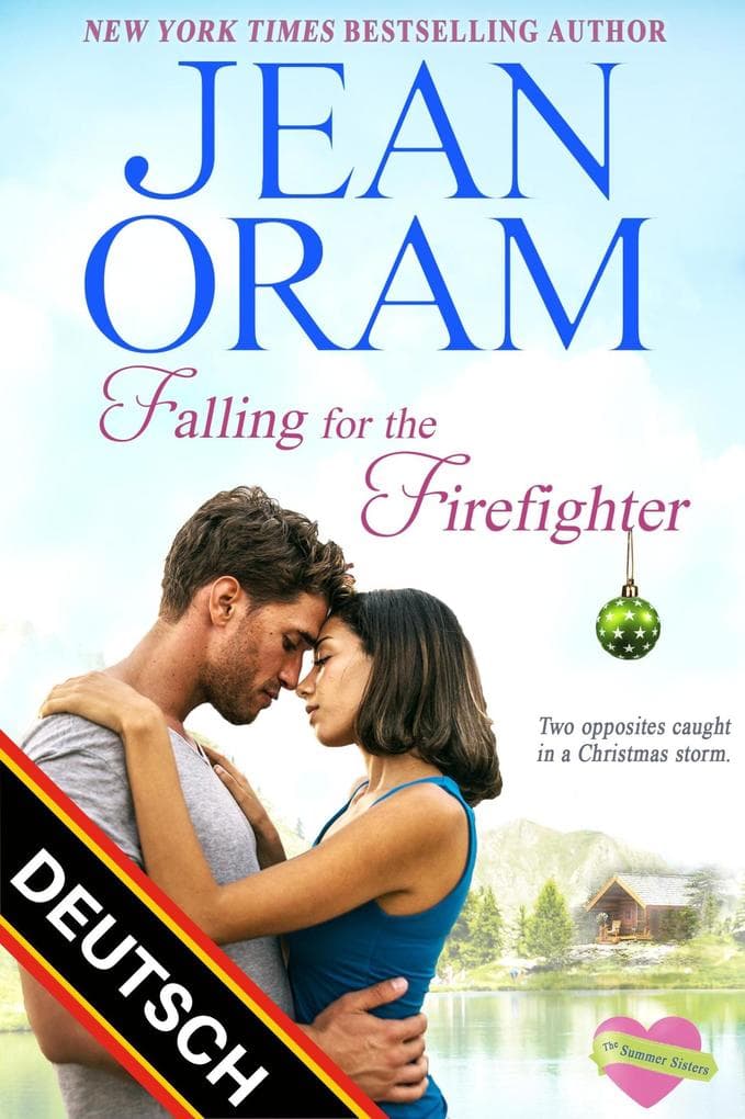 Falling for the Firefighter DEUTSCH (The Summer Sisters DEUTSCH, #5)