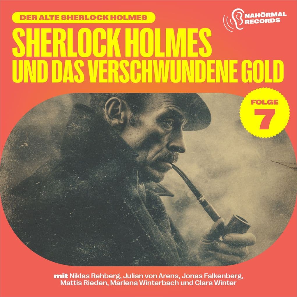 Sherlock Holmes und das verschwundene Gold (Der alte Sherlock Holmes, Folge 7)