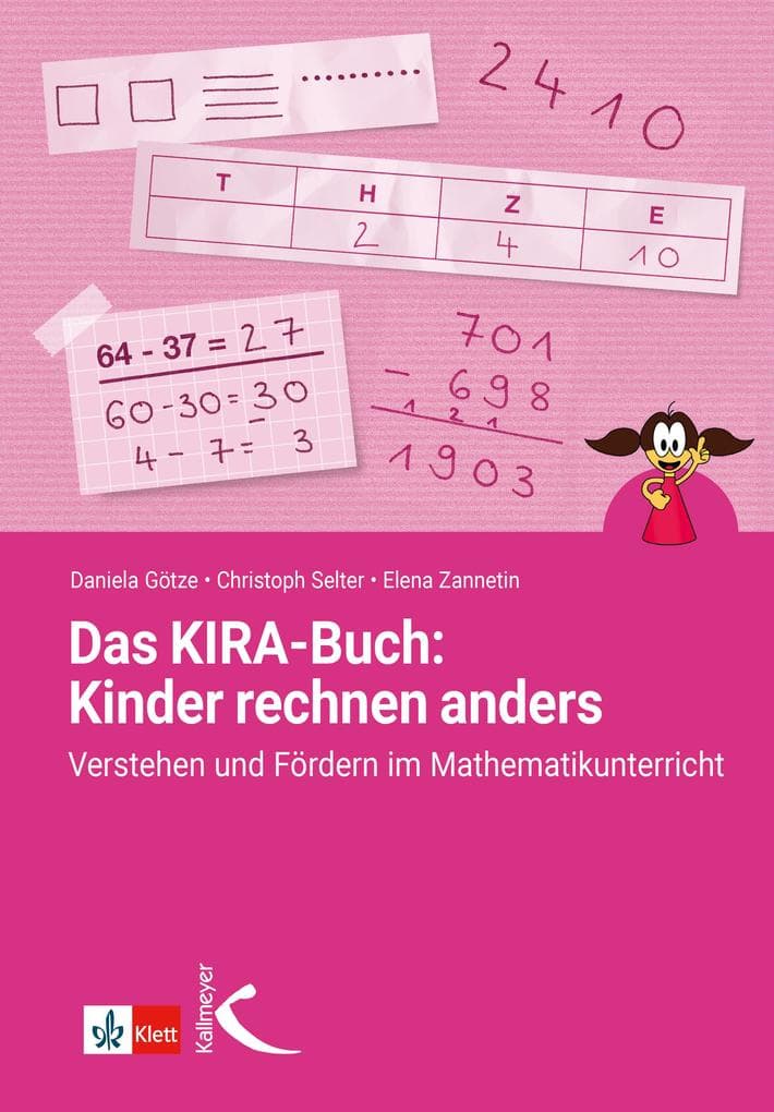 Das Kira-Buch: Kinder rechnen anders