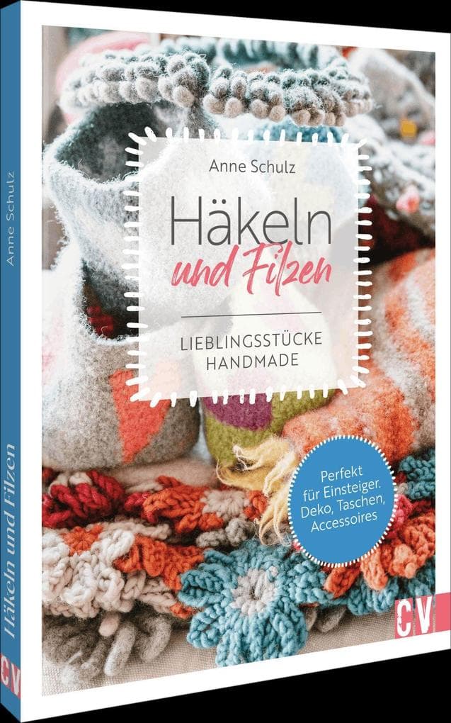 Häkeln und Filzen