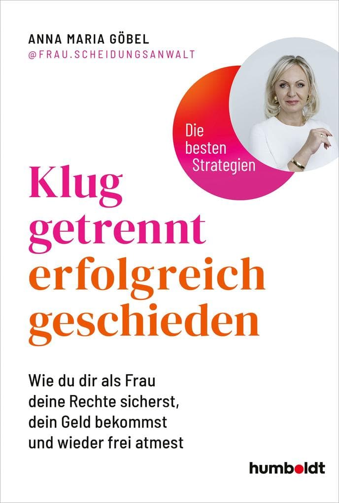 Klug getrennt - erfolgreich geschieden