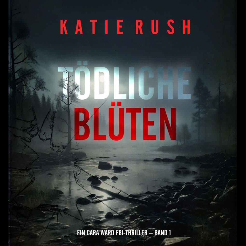 Tödliche Blüten (Ein Cara Ward FBI-Thriller Band 1)