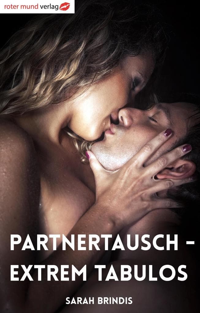 Partnertausch-extrem tabulos