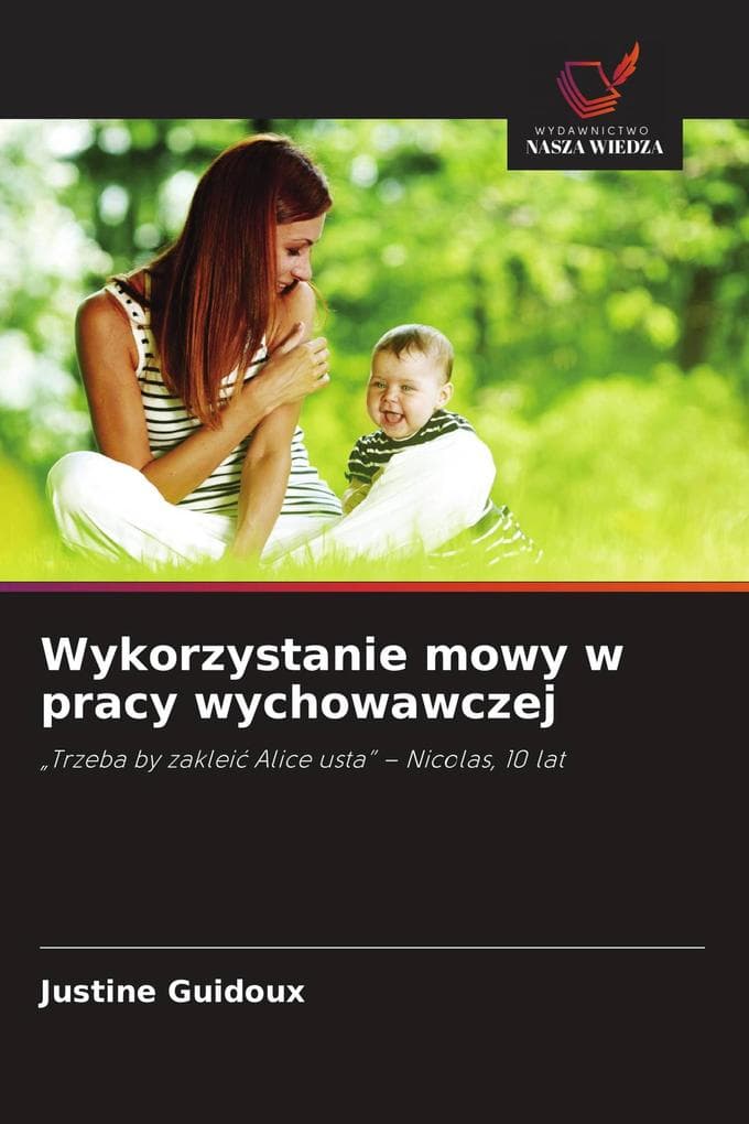 Wykorzystanie mowy w pracy wychowawczej