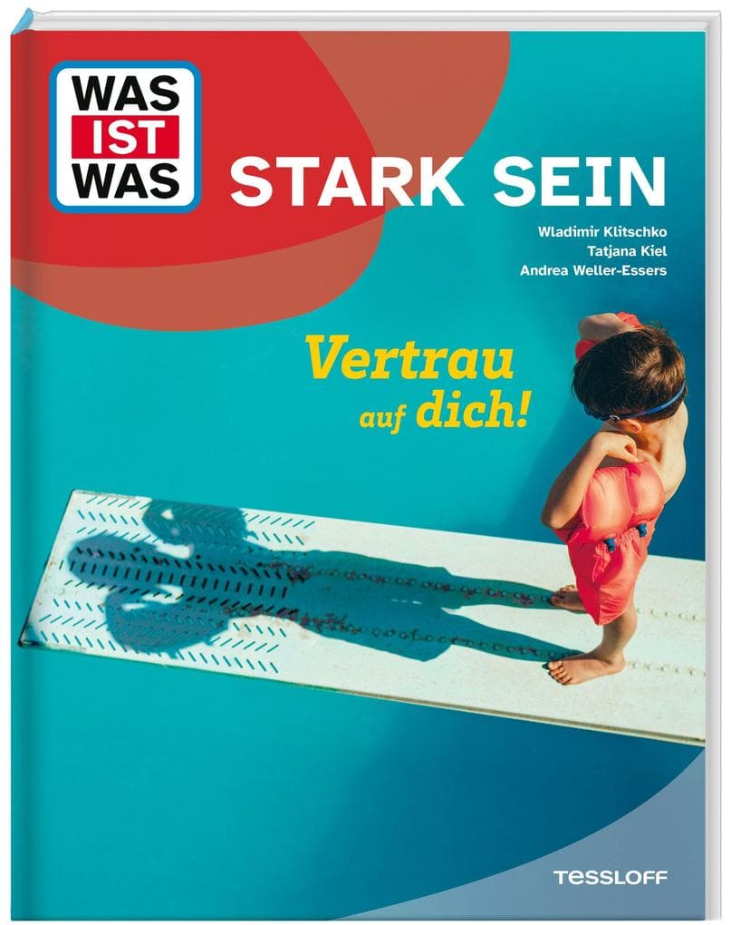 WAS IST WAS Stark sein. Vertrau auf dich!