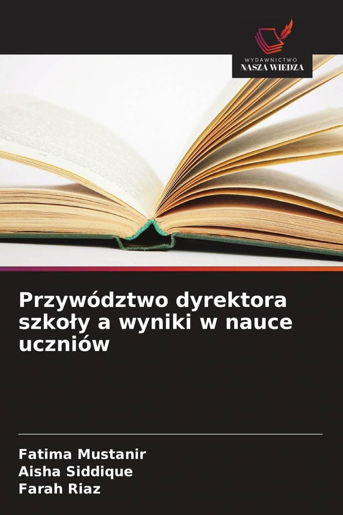 Przywództwo dyrektora szkoy a wyniki w nauce uczniów