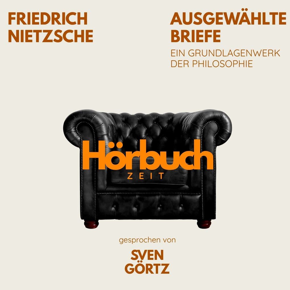 Ausgewählte Briefe. Ein Grundlagenwerk der Philosophie.