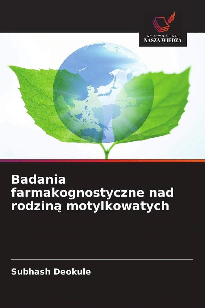 Badania farmakognostyczne nad rodzin motylkowatych