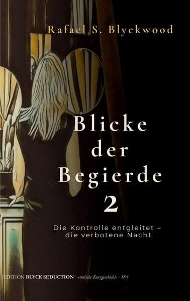 Blicke der Begierde 2