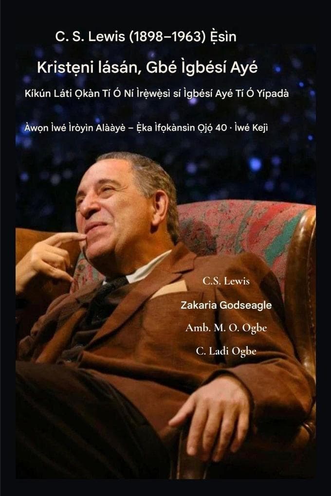 CS Lewis (1898-1963) - Ẹ̀sìn Kristẹni lásán, Gbégbè ní Kíkún