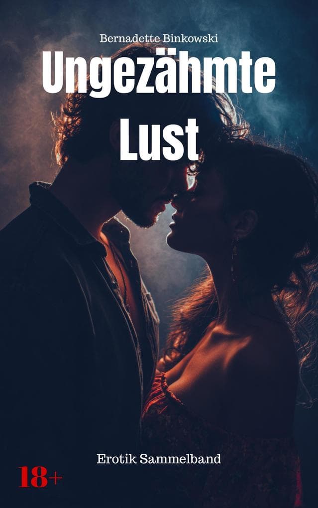 Ungezähmte Lust