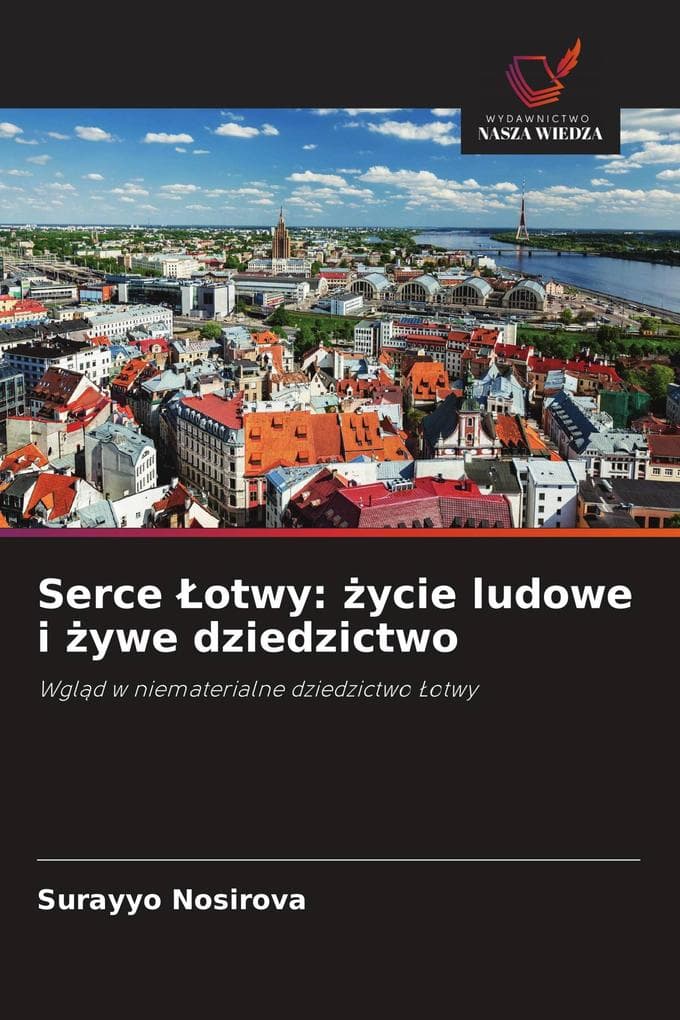 Serce otwy: ycie ludowe i ywe dziedzictwo