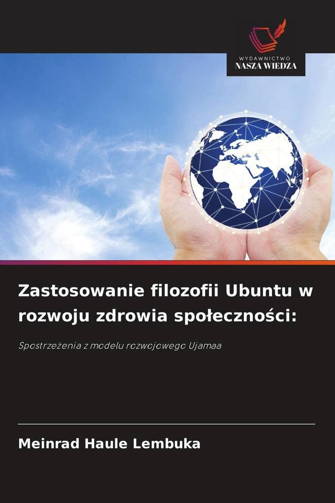 Zastosowanie filozofii Ubuntu w rozwoju zdrowia spoecznoci: