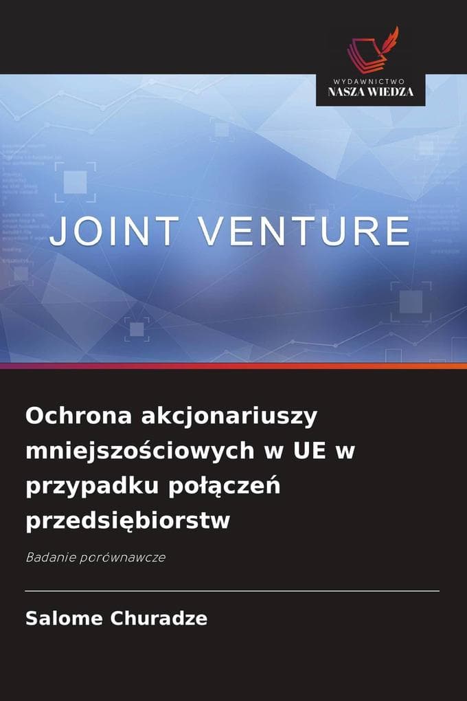 Ochrona akcjonariuszy mniejszociowych w UE w przypadku pocze przedsibiorstw