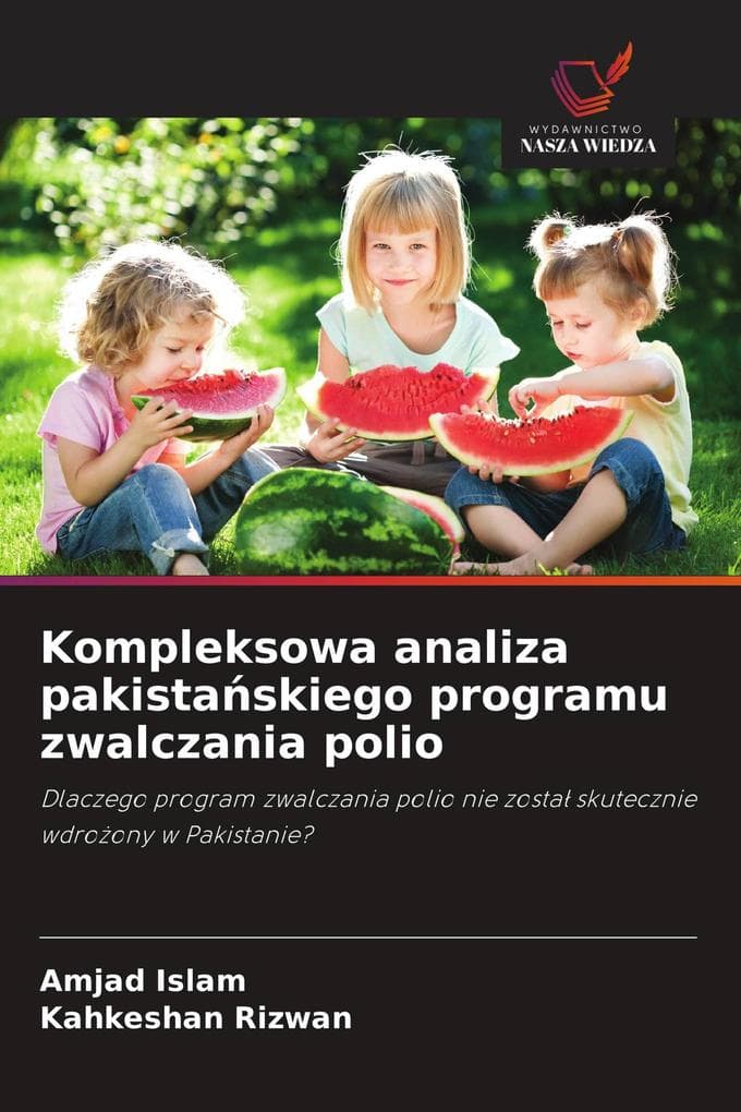 Kompleksowa analiza pakistaskiego programu zwalczania polio
