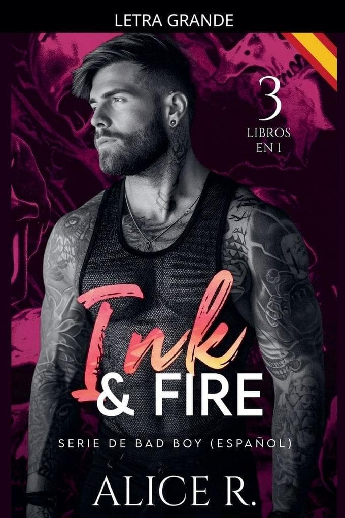 Ink & Fire Serie de Bad Boy, 3 Libros en 1! (Español)