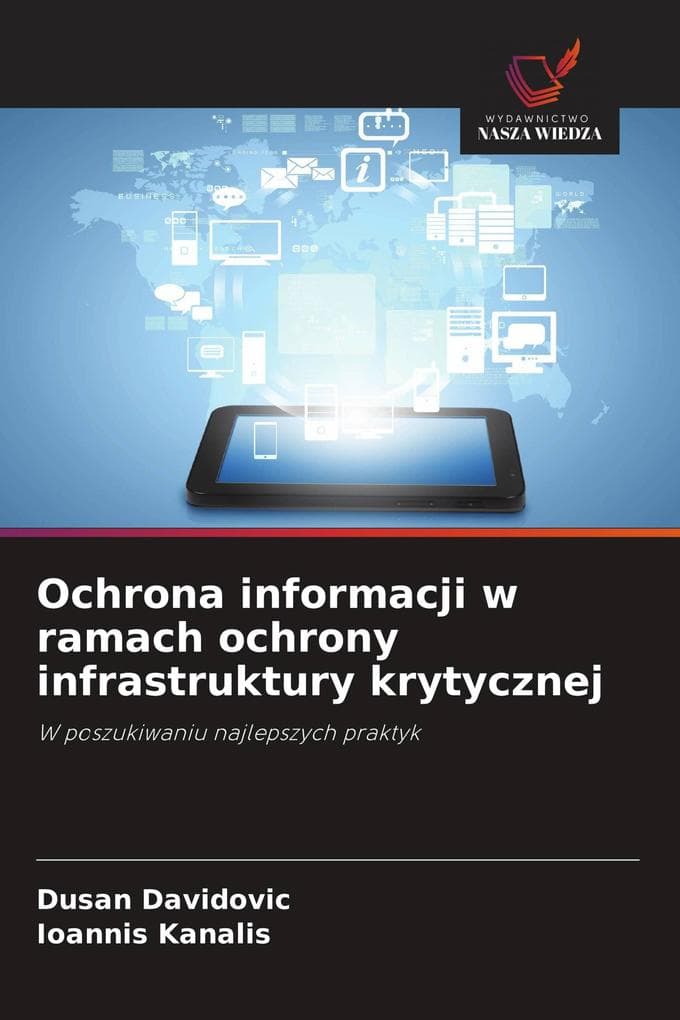 Ochrona informacji w ramach ochrony infrastruktury krytycznej