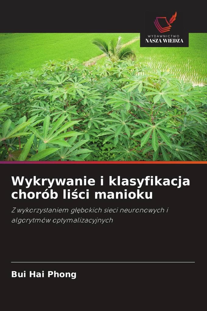 Wykrywanie i klasyfikacja chorób lici manioku