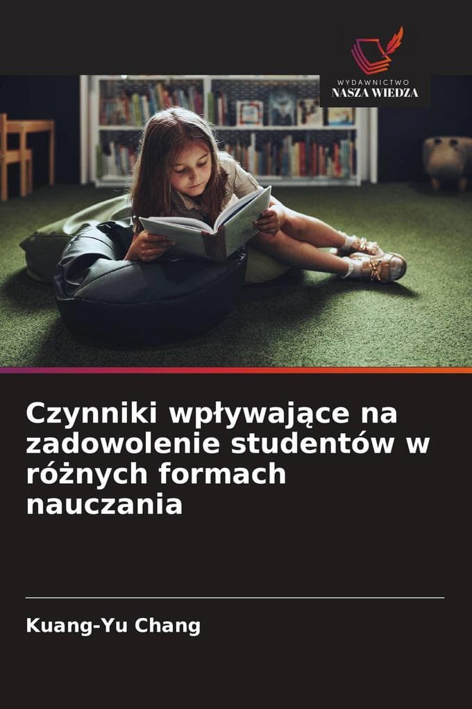 Czynniki wpywajce na zadowolenie studentów w rónych formach nauczania