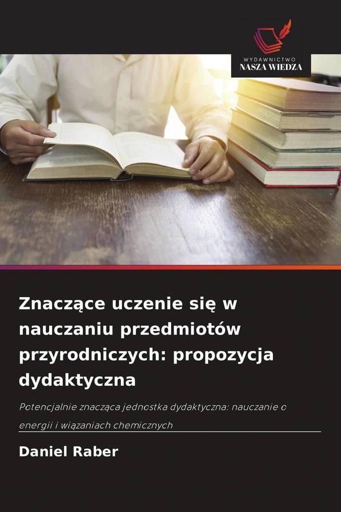Znaczce uczenie si w nauczaniu przedmiotów przyrodniczych: propozycja dydaktyczna