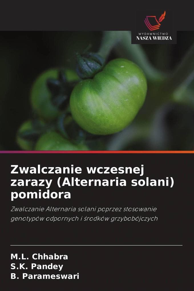 Zwalczanie wczesnej zarazy (Alternaria solani) pomidora