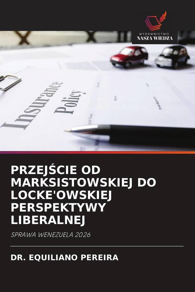 PRZEJCIE OD MARKSISTOWSKIEJ DO LOCKE'OWSKIEJ PERSPEKTYWY LIBERALNEJ
