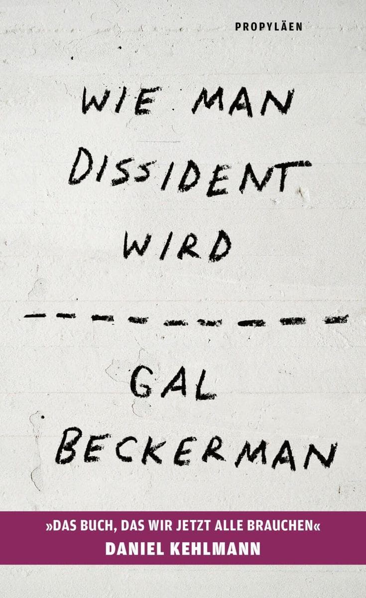 Wie man Dissident wird