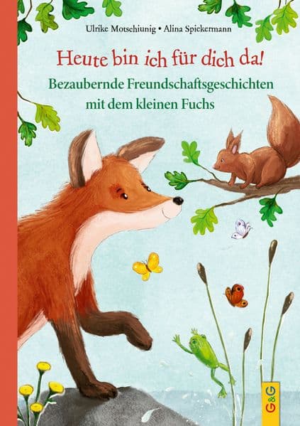 Heute bin ich für dich da!
