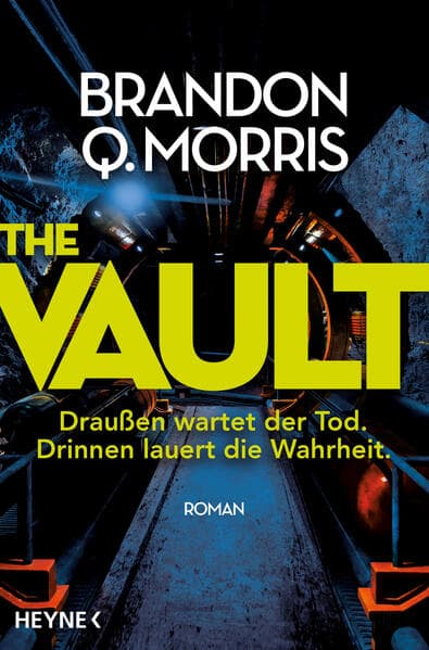 The Vault - Draußen wartet der Tod. Drinnen lauert die Wahrheit.