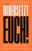 Widersetzt euch!