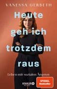 Heute geh ich trotzdem raus