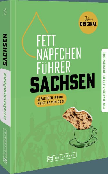 Fettnäpfchenführer Sachsen
