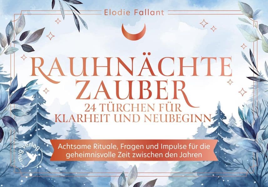 Rauhnächtezauber - 24 Türchen für Klarheit und Neubeginn