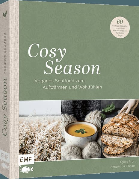 Cosy Season - Veganes Soulfood zum Aufwärmen und Wohlfühlen
