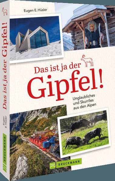 Das ist ja der Gipfel