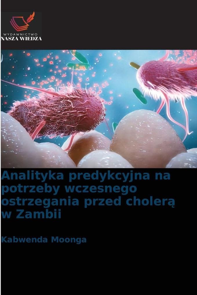 Analityka predykcyjna na potrzeby wczesnego ostrzegania przed choler w Zambii