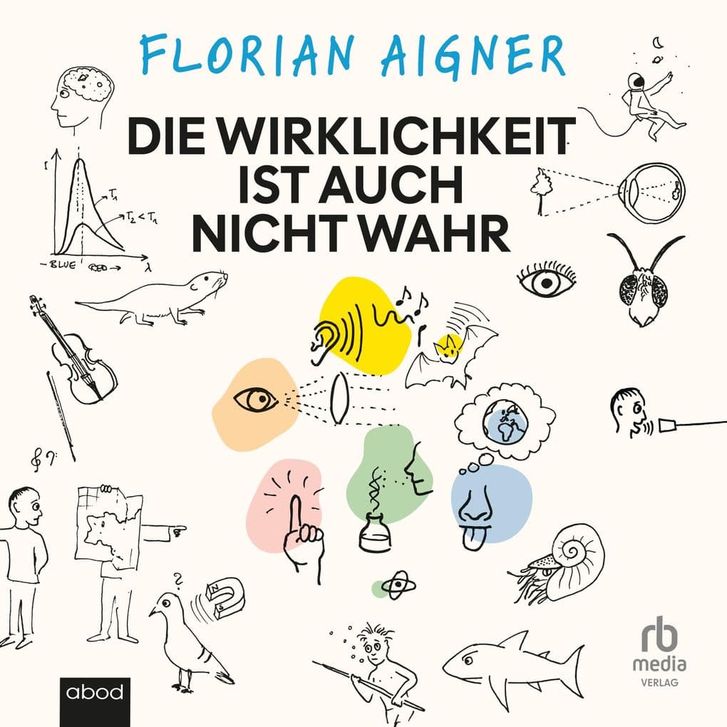 Die Wirklichkeit ist auch nicht wahr