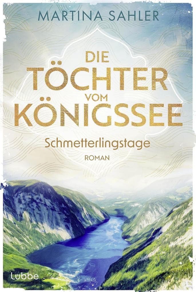 Die Töchter vom Königssee - Schmetterlingstage
